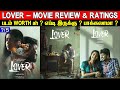 LOVER - Movie Review & Ratings | Padam Worth ah ?