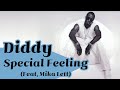 ✨Diddy-Special Feeling (feat. Mika Lett) (big lyrics / 큰 가사)