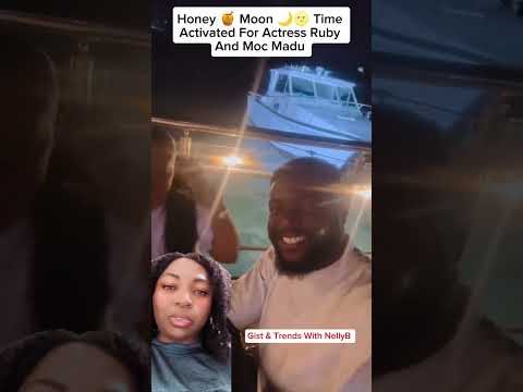 Honey 🍯 Moon 🌝🌙 Time Activated ❤️ For Actress Ruby Orjiakor And Her Husband Actor Moc Madu 🤩😍🥰🌹👇