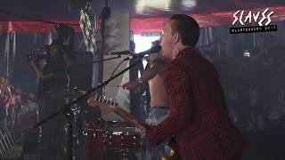 SLAVES TV - GLASTONBURY SPECIAL 2017