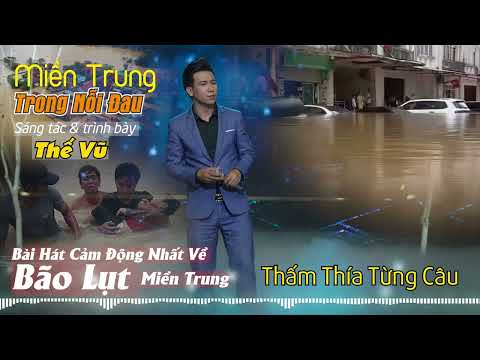 Miền Trung trong nỗi đau - Thế Vũ