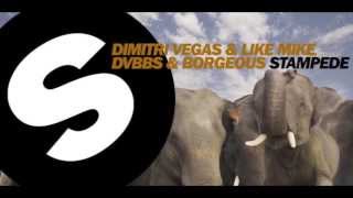 Dimitri Vegas &amp; Like Mike, DVBBS, Borgeous - Stampede (Available November 18)