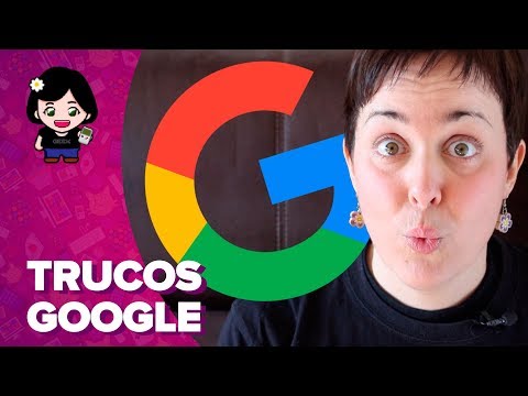 10 TRUCOS para GOOGLE | ChicaGeek