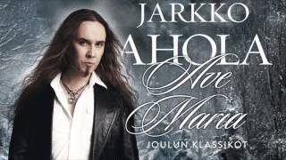 Jarkko Ahola - Ave Maria