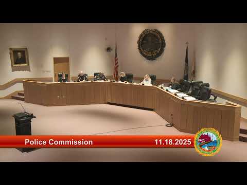 11.18.2025 Police Commission