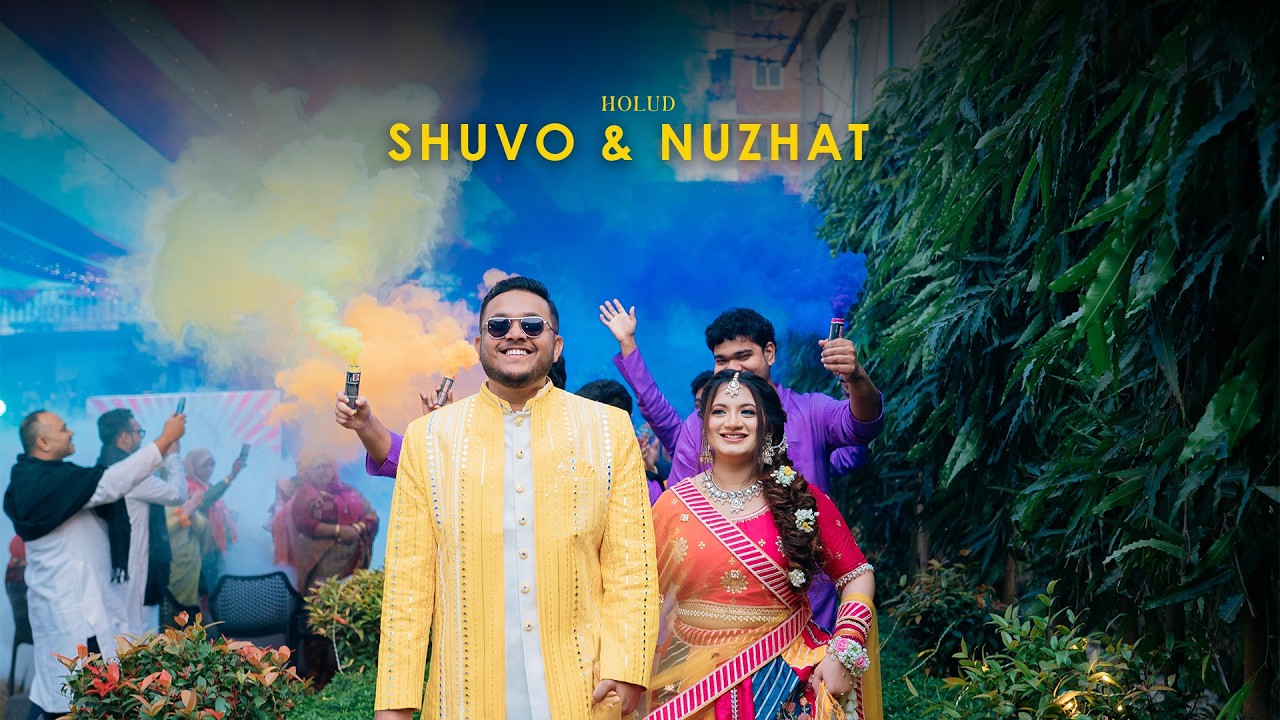 NUZHAT & SHUVO || HOLUD PROMO