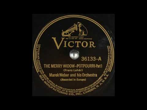Marek Weber & his orchestra: The Merry Widow - Potpourri, Parts 1 & 2 (1934)