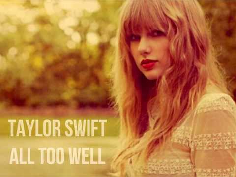 All Too Well By Taylor Swift Songfacts