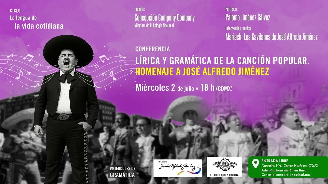 Lírica y gramática de la canción popular. Homenaje a José Alfredo Jiménez | Conferencia y concierto