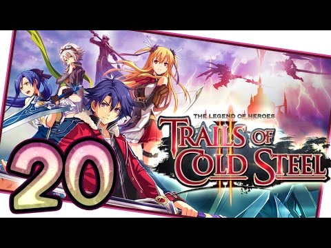 The Legend of Heroes: Trails of Cold Steel 2 Walkthrough Part 20 (PS3, Vita) English | No Commentary