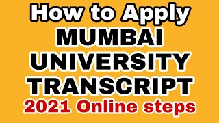 How I got Transcripts from Mumbai University 2021 | New Online Procedure | Step by Step Explained