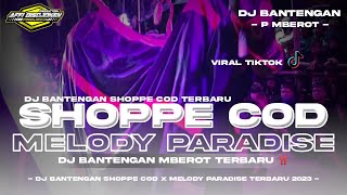 Download lagu DJ BANTENGAN SHOPEE COD X MELODY PARADISE • Style Full Bantengan Mberot • Viral TikTok Terbaru 2023 mp3 Download lagu DJ BANTENGAN SHOPEE COD X MELODY PARADISE • Style Full Bantengan Mberot • Viral TikTok Terbaru 2023 mp3