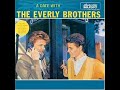 Made To Love - Everly Brothers
