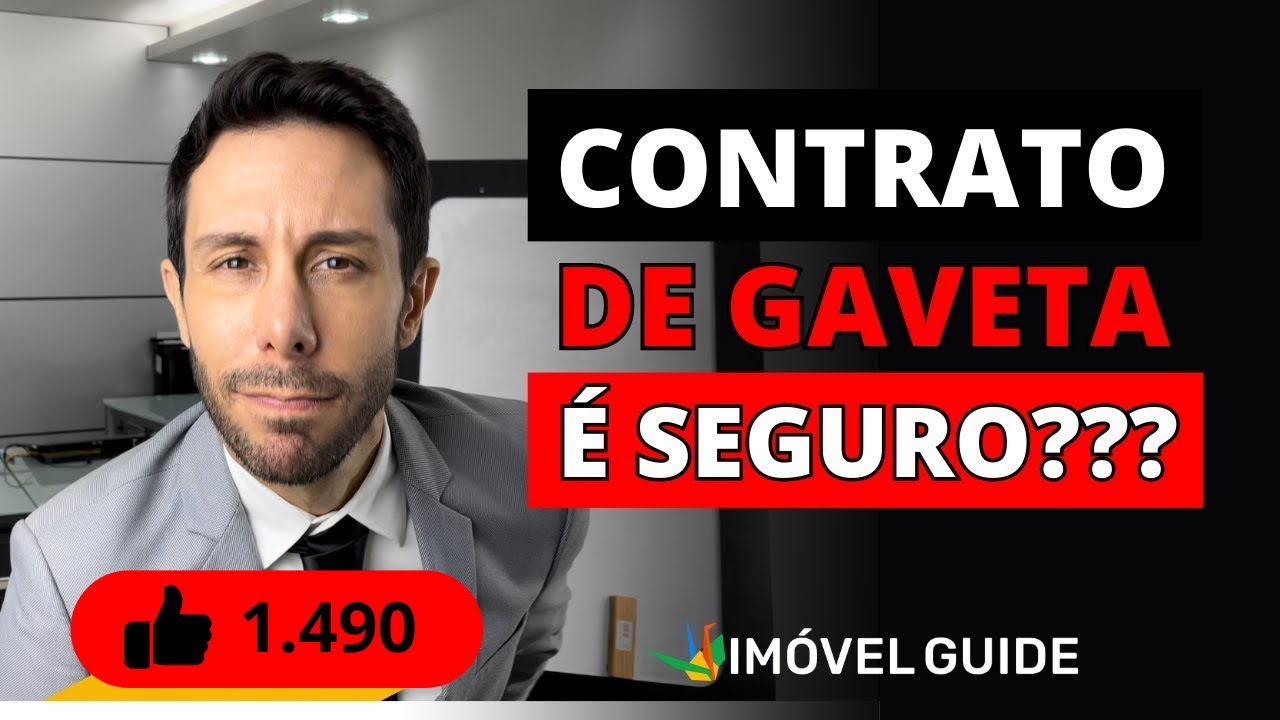 Contrato de gaveta para compra de imóvel É SEGURO???
