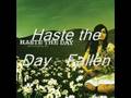 Haste the Day - Fallen