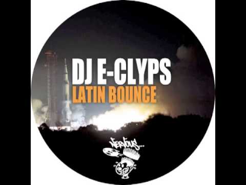 DJ E-Clyps - Latin Bounce