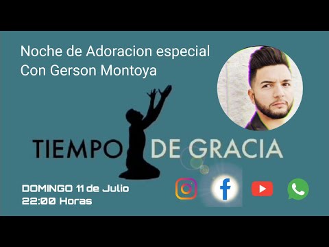 PROGRAMA#36# ESPECIAL ADORACION GERSONMONTOYA