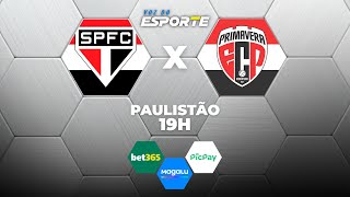 SÃO PAULO X PRIMAVERA - AO VIVO | CAMPEONATO PAULISTA – 07/02/2026