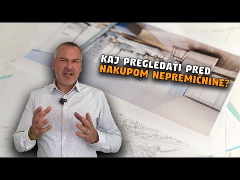 Katere dokumente pregledati pred nakupom nepremičnine