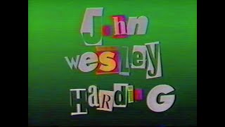 JOHN WESLEY HARDING: introduced by Joey Ramone, Steve Lau and Paul Westerberg.