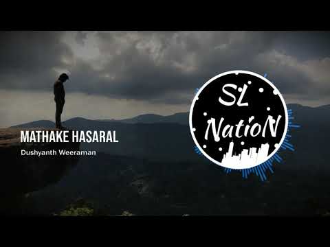 Mathake Hasaral - Dushyanth Weeraman