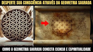 Geometria Sagrada: O Segredo que os Cientistas Não Querem Que Você Saiba!