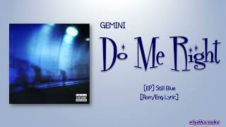 Download lagu GEMINI (제미나이) – Do Me Right [Rom|Eng Lyric] mp3