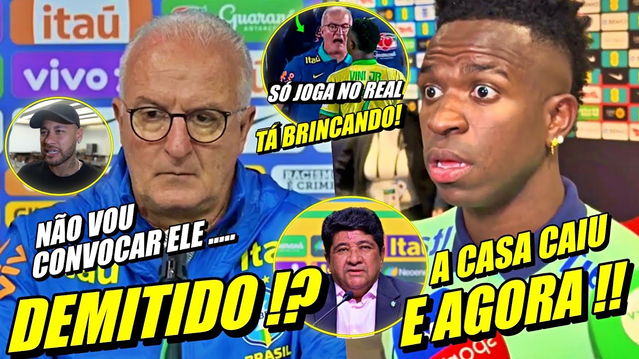 SELEÇÃO CHOCADA !! DORIVAL DEMITIDO !? VINI JR ADMITIU ! NEYMAR FORA DA CONVOCAÇÃO E MAIS