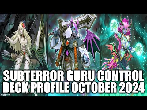 SUBTERROR GURU CONTROL DECK PROFILE (OCTOBER 2024) YUGIOH!