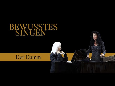 Den Damm aktivieren, besser singen-  BEWUSSTES SINGEN, aus der Supraleitung Methode, Teil 36