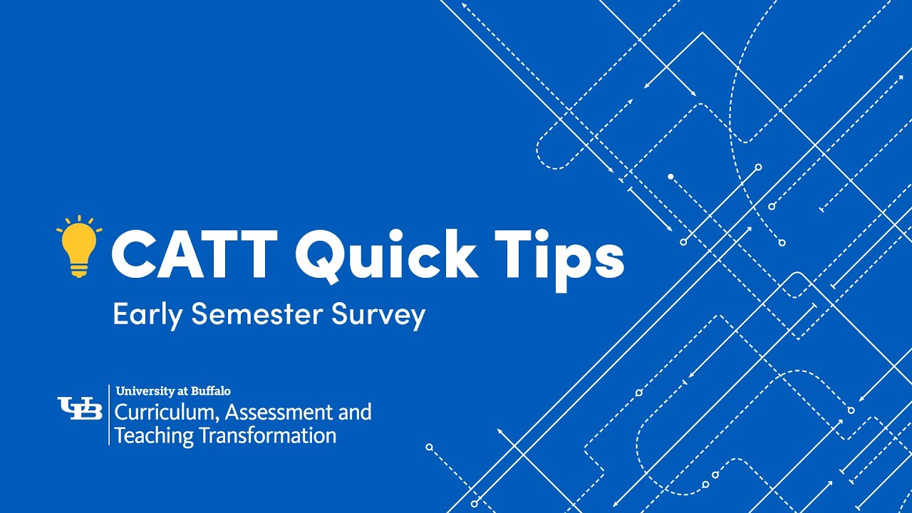 CATT Quick Tips: Early Semester Survey