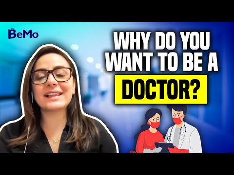 How to Answer "Why Medicine" or "Why Do You Want to be a Doctor?" During Your Med School Interview