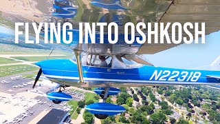 Flying into Oshkosh 2021 — Fisk Arrival (Full AT