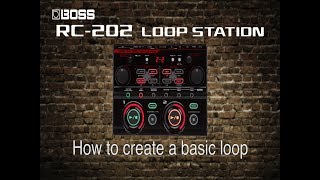 Video thumbnail for Boss RC-202 How to create a basic loop by Product Support