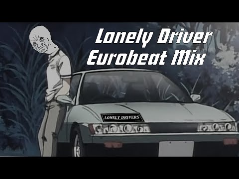💔Non-stop Eurobeat Mix for Lonely Drivers Drifting Alone💔