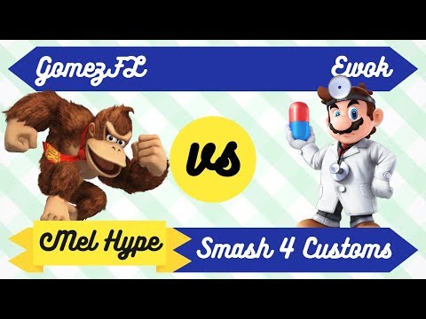 Mel Hype 3.6 - Smash 4 Customs - Ewok (Dr. Mario) vs GomezFL (DK) - WR2