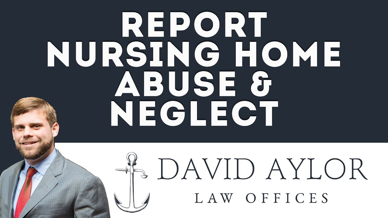 How to Report Nursing Home Abuse and Neglect? | Nursing Home Abuse Lawyer Charleston SC