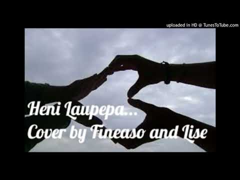 Heni Laupepa Cover by Fineaso and Lise