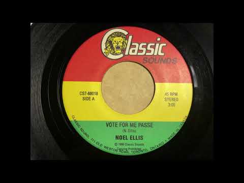 Noel Ellis - Vote For Me Passe (Classic Sounds 7")