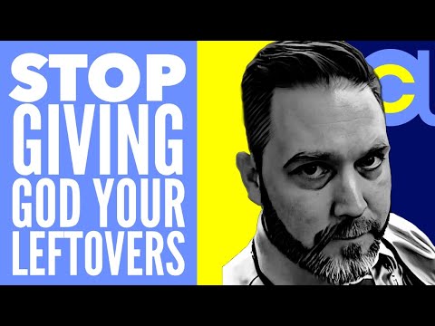 Stop Giving God Your Leftovers | Bible Study Malachi 1
