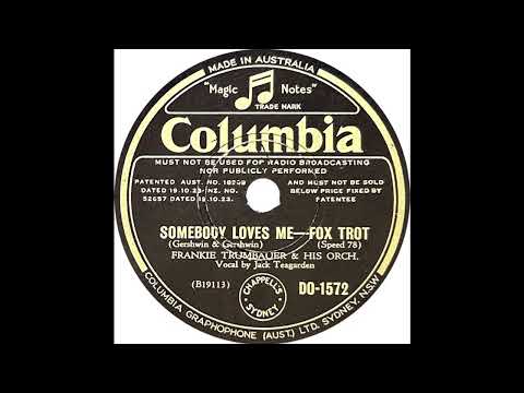 Frankie Trumbauer - Somebody Loves Me (Jack Teagarden)