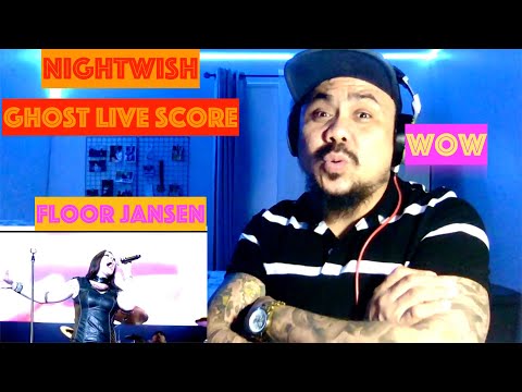 NIGHTWISH GHOST LOVE SCORE: WOW FLOOR JANSEN(MY REACTION PARTII)