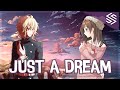 Nightcore Just A Dream Switching Vocals Lyrics