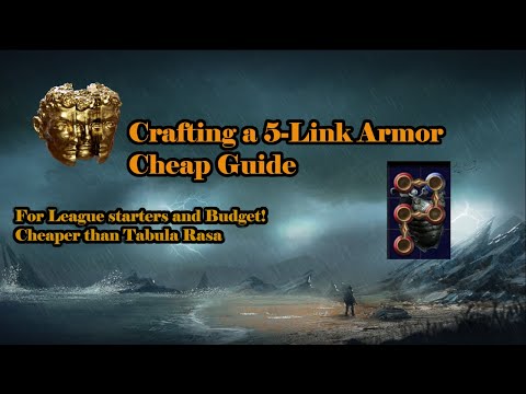 Path of Exile 3.9 - Crafting 5- Link Armor Cheap Guide For League Start and Budget
