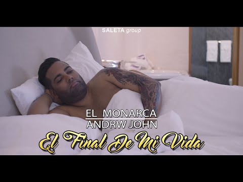 ANDRW JOHN - EL FINAL DE MI VIDA (VIDEO OFICIAL)