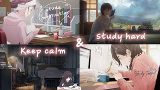 Keep calm and study hard! 📚Anime Exam study motivation with inspiring quotes!