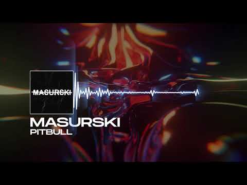 MASURSKI - PITBULL (AUDIO)