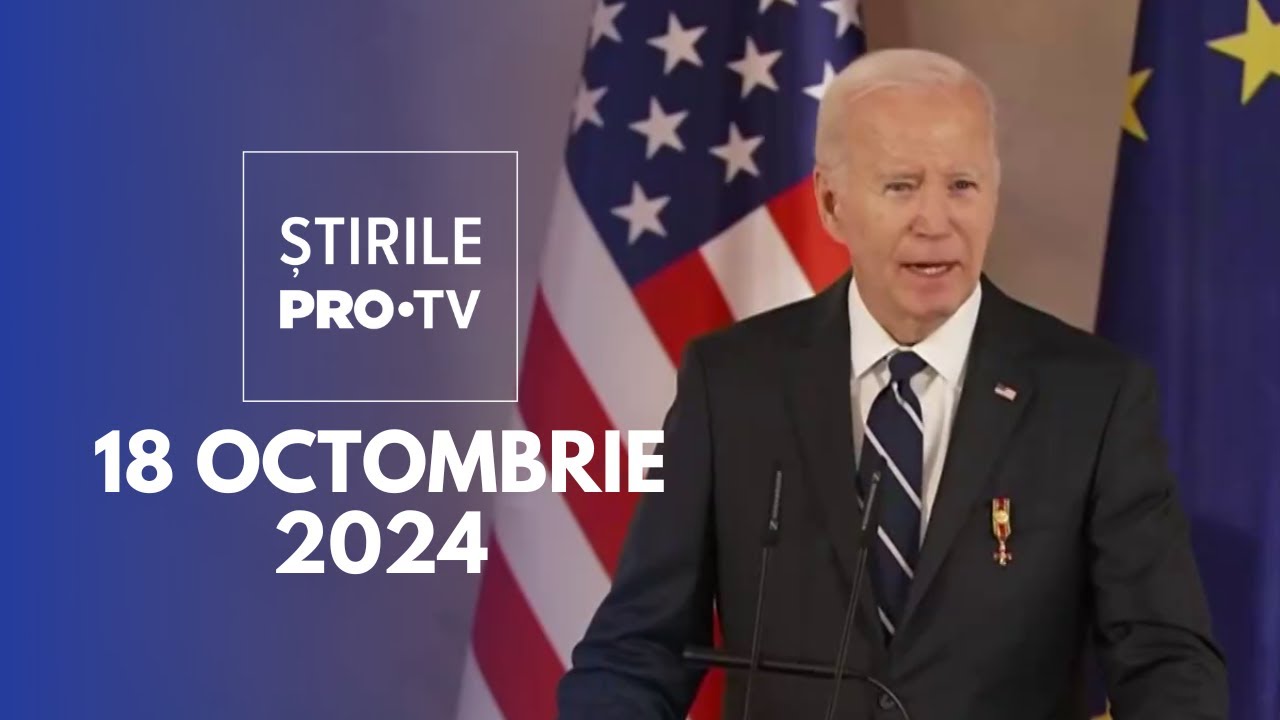 Știrile PRO TV - 18 Octombrie 2024