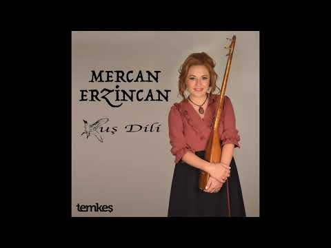 Mercan Erzincan - Dilber (Düet: Erdal Erzincan) [Kuş Dili © 2021 Temkeş Müzik]