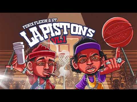 GT & Fenix Flexin - Fully Loaded feat. Rob Vicious & NFANT (LA Pistons Vol. 1)